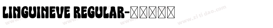 Linguineve Regular字体转换
